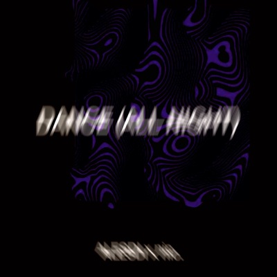 Dance (All Night) - Single