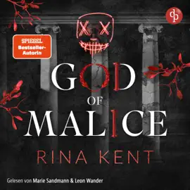 God of Malice - Gefährliche Liebe - The King's U vs. Royal Elite University, Band 1 (Ungekürzt)