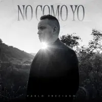 No Como Yo — Pablo Preciado