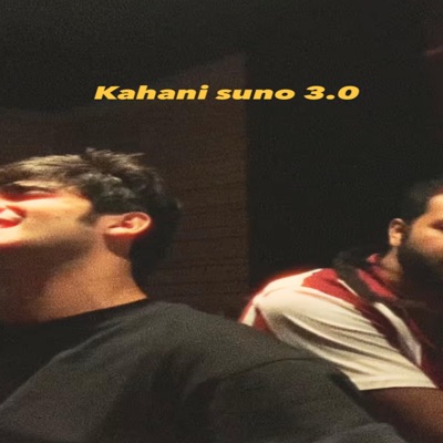 Kahani Suno 3.0 (feat. Dixant Shaurya) - Single