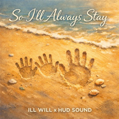 So I'll Always Stay (feat. Hud Sound) - Single