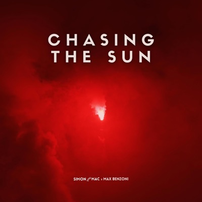 Chasing The Sun (feat. Max Benzoni) - Single