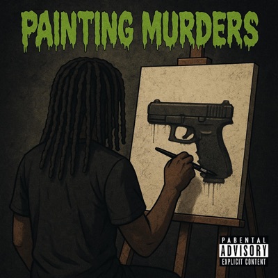 Evil Drae - Paintin Murders