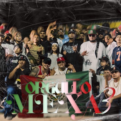Orgullo Mexa 3 (feat. Zanson, Jovany Mc & FrancoRimadores) - Single