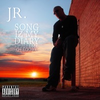 Song Iz My Diary (feat. Jeremy Gregory) - Single - Jr.