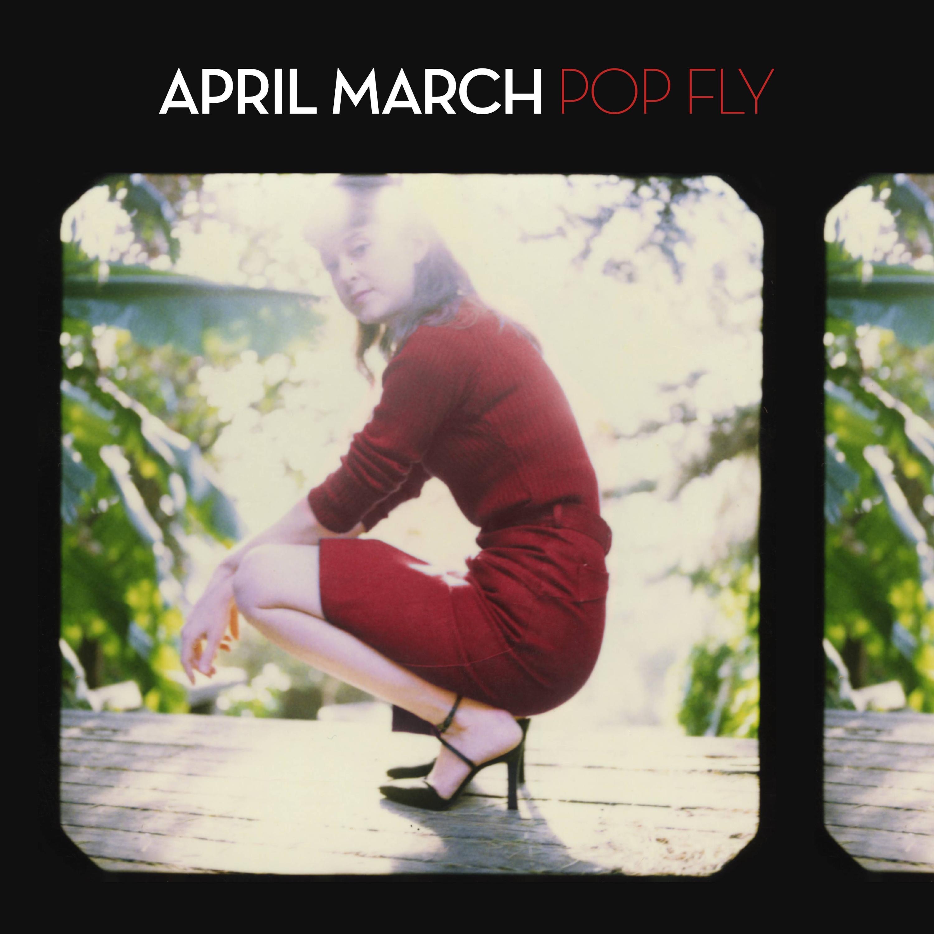 April March - Pop Fly