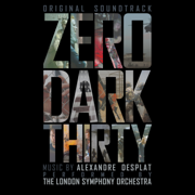 Zero Dark Thirty (Original Soundtrack) - Alexandre Desplat