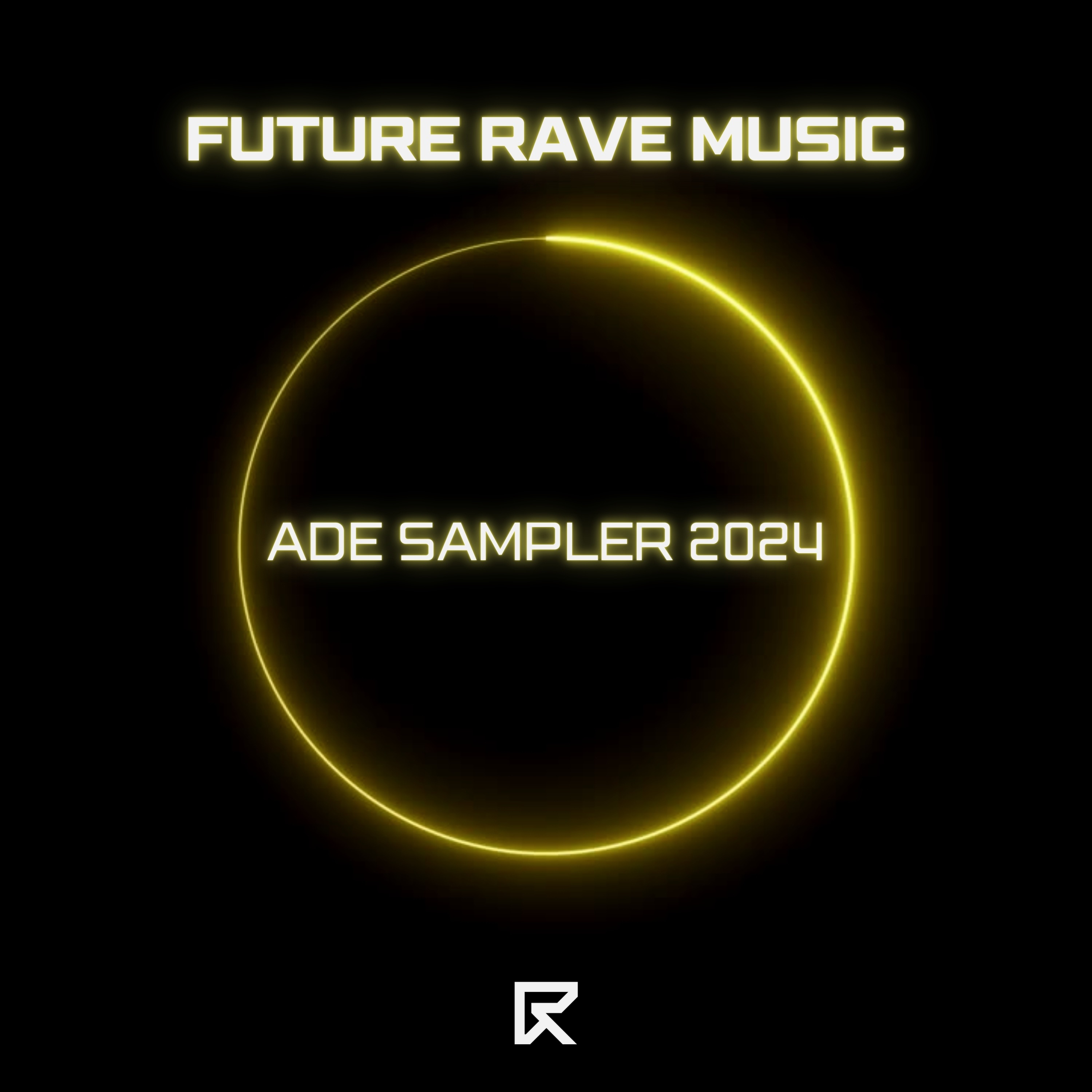 ADE Sampler 2024  Future Rave Music