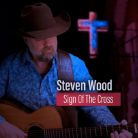 Sign Of The Cross - Steven Wood Cover Art