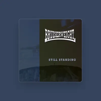Listen to Bruiserweight, watch music videos, read bio, see tour dates & more!