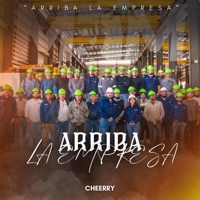 Arriba La Empresa - Single - Cheerry
