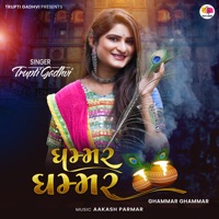 Ghammar Ghammar - Single - Trupti Gadhvi