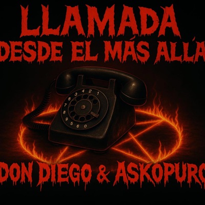 Llamada desde el más allá (feat. Askopuro) - Single