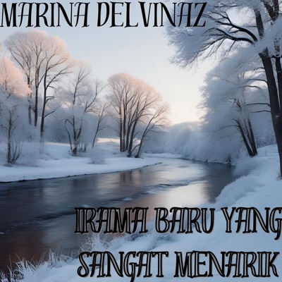 Marina Delvinaz - Irama Baru Yang Sangat Menarik