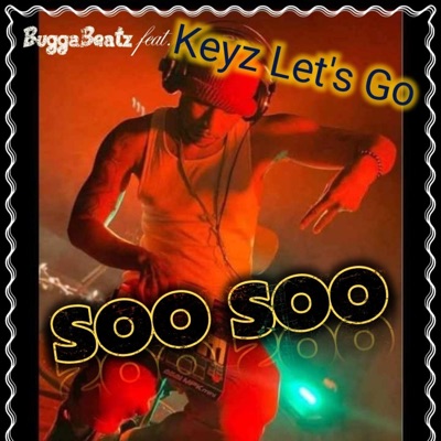 SOO SOO (feat. Keyz Let's Go) - Single