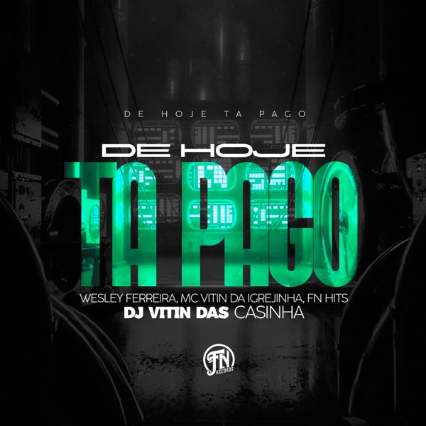 Cover of De Hoje Ta Pago - Single