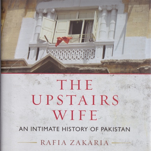 The Upstairs Wife: An Intimate History of Pakistan (Unabridged) cover