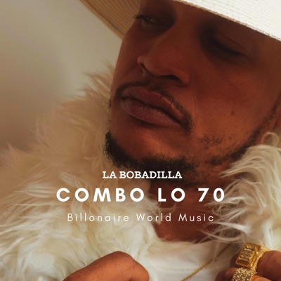 Combo lo 70 (feat. La bobadilla) - Single