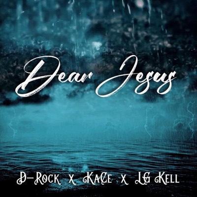 Dear Jesus (feat. KaCe & LG Kell) - Single