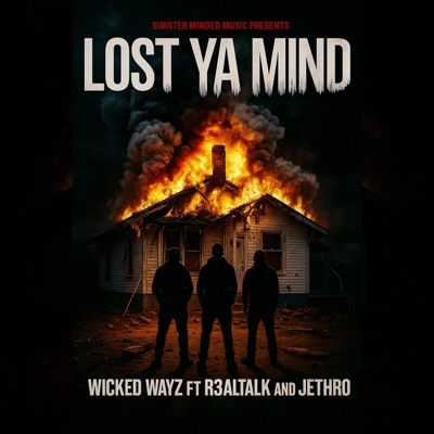 Lost ya Mind (feat. R3alTalk & Jethro) - Single