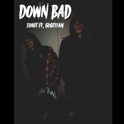 Down Bad - Single