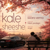 Kale Sheeshe (feat. Swara verma) - Nitish jamdagni new Single