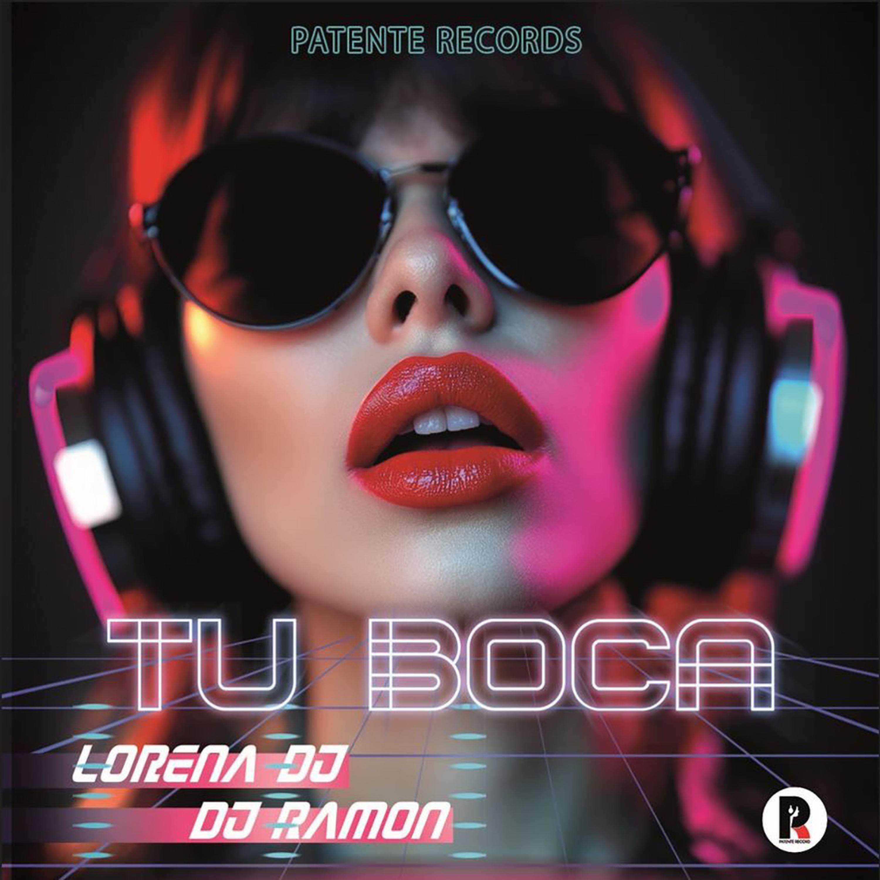 Tu Boca (feat. Lorena DJ) - Single