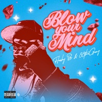 Blow your Mind - Single - Flashy B & 88thagang