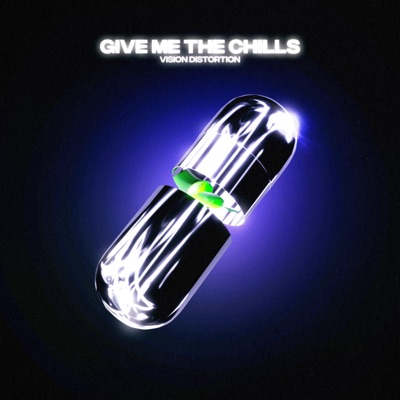 GIVE ME THE CHILLS - Single