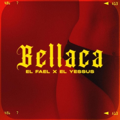 Bellaca (feat. El Yessus) - Single