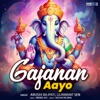 Gajanan Aayo - Single