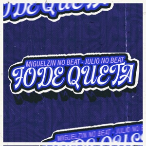 Fode Queta (feat. Júlio No Beat)