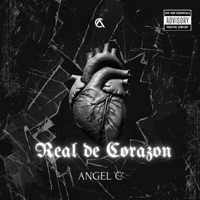 Real De Corazón - Single - Angel C