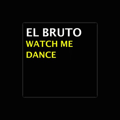 Listen to El Bruto, watch music videos, read bio, see tour dates & more!