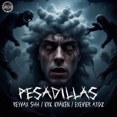 Pesadillas (feat. KRK KRÄKËN & Exevier Atoz) - Single