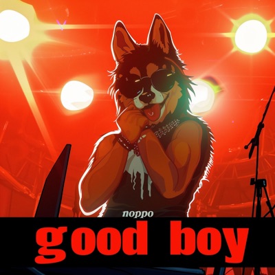 DJ BUDOTS - Good Boy (Noppo)