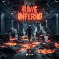 Rave Inferno - Single - Zeyn