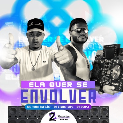Ela Quer Se Envolver - Single