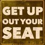 Get Up Out Your Seat - Single