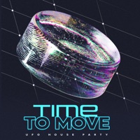 Time to Move - UFO House Party