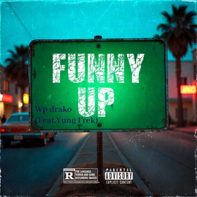 Funny up (feat. Yung Frek) - Single