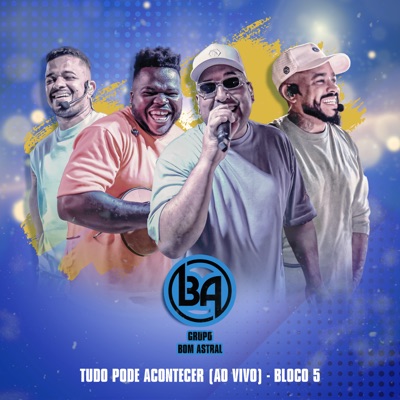 Tudo Pode Acontecer (Bloco V, Ao Vivo) - Single