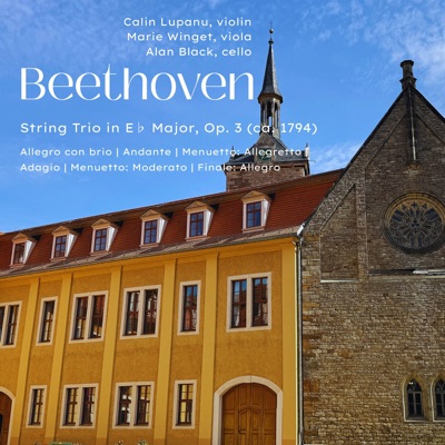 Beethoven: String Trio No. 1 in E-Flat Major, Op. 3