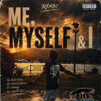 Me, Myself and I (feat. Rxmbo) - Single - Pi Studios