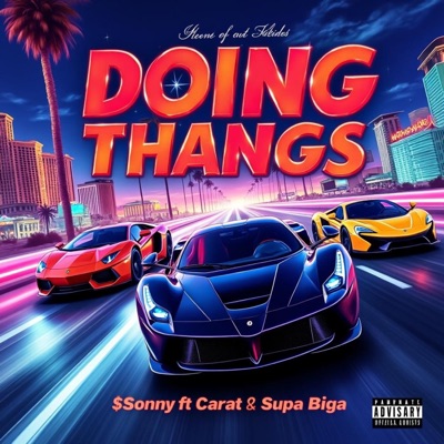 DOING THANG$ (feat. Carat & Supa Biga) - Single
