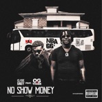No Show Money (feat. OG 3Three) - Single