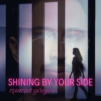 Shining By Your Side - Single