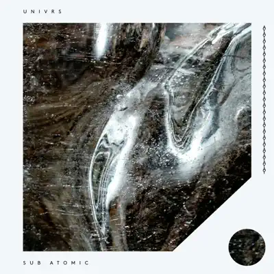 Listen to Sub Atomic - Single by UNIVRS