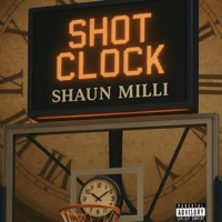 Shot Clock - Single - Shaun Milli