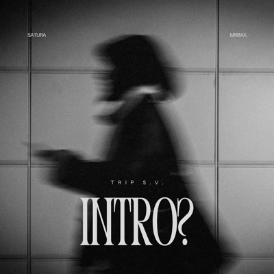intro? (feat. MrBax) - Single